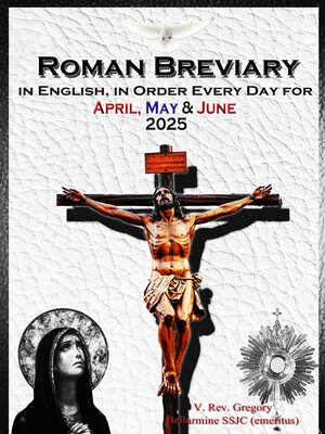 cover image of The Roman Breviary in English, in Order, Every Day for April, May, June 2025